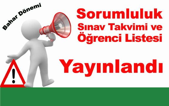 Sorumluluk Sınavı ve Öğrenci Listesi Yayınlandı