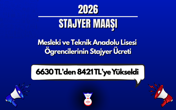 MTAL Öğrencilerinin Stajyer Ücreti Arttı